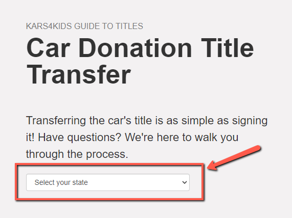Select your state from the car donation title transfer page dropdown